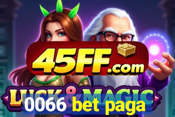 0066 bet paga